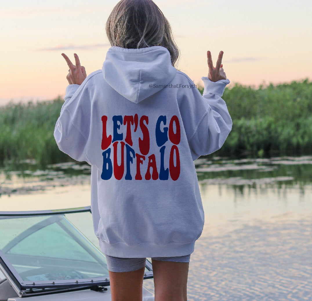 Let's Go Buffalo Hoodie - Back Print